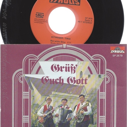 7"--EITWEGER TRIO--GRÜSS EUCH GOTT