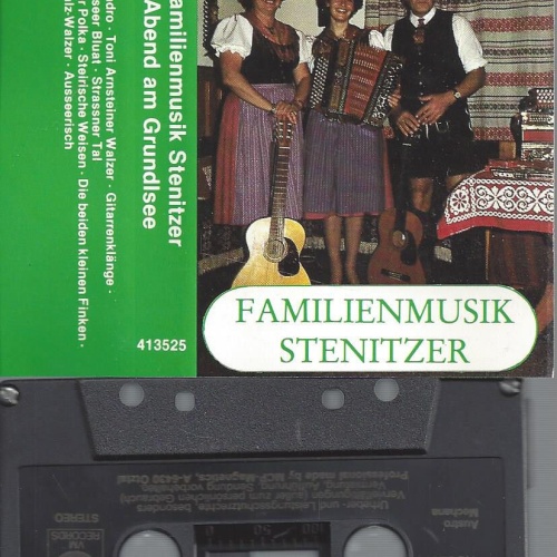 MC-FAMILIENMUSIK STENITZER--ABEND AM GRUNDLSEE