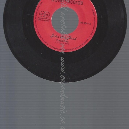7"JOHN FOX BAND--TRAUMFRAU