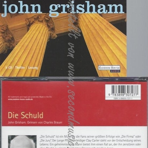 CD--JOHN GRISHAM UND CHARLES BRAUER--DIE SCHULD: GEKÜRZTE HÖRFASSUNG7. FEBRUAR