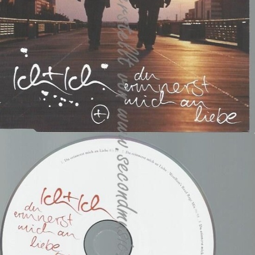CD--ICH+ICH--DU ERINNERST MICH AN LIEBE | SINGLE