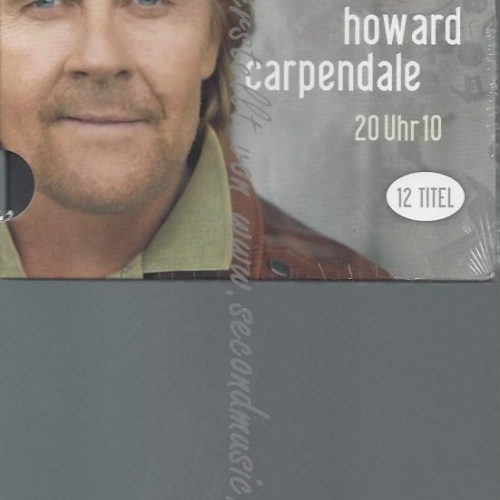 CD--HOWARD CARPENDALE--20 UHR 10 -LTD.PUR EDT.-