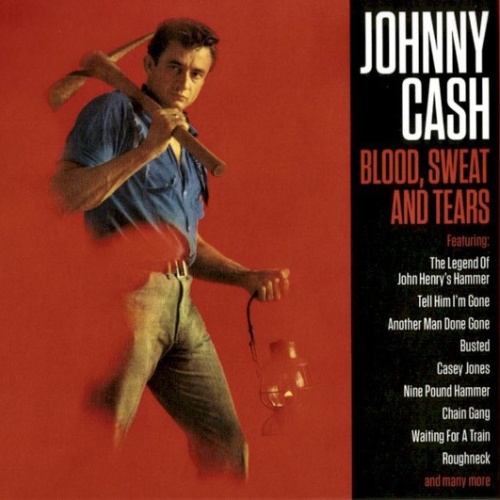 2xCD, Comp Johnny Cash - Blood, Sweat And Tears