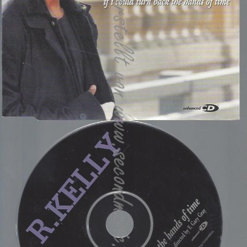 CD--R. KELLY--IF I COULD TURN BACK THE HANDS | MAXI