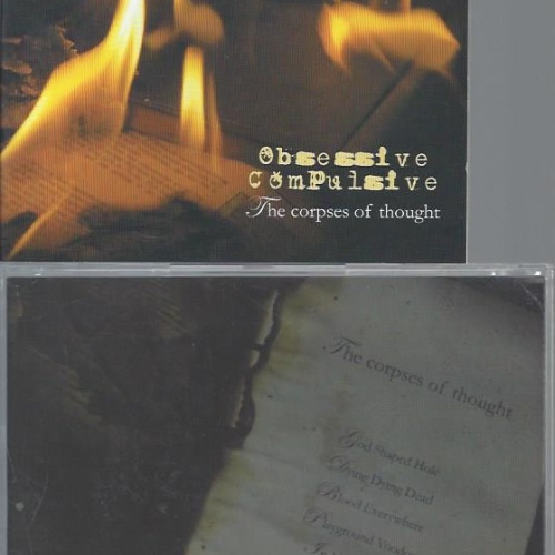 CD-- OBSESSIVE COMPULSIVE THE CORPSES OF THOUGHT