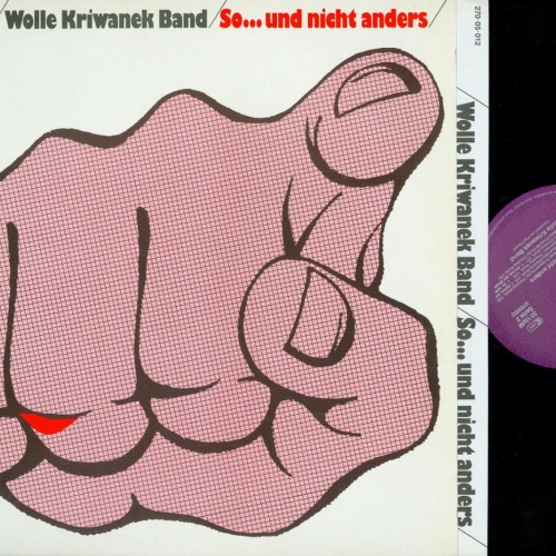 LP--  Wolle Kriwanek Band  So... und nicht anders // BELLAPHON 27005012 GERMAN