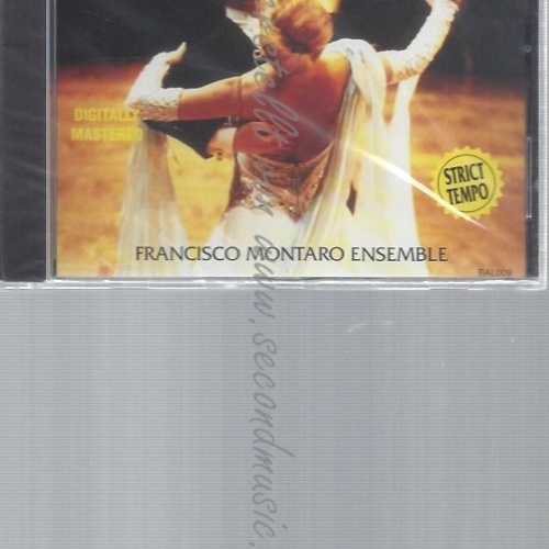 CD--FRANCISCO MONTARO -- ---- FAVOURITES --STRICTLY BALLROOM--TRIPPLE SWING