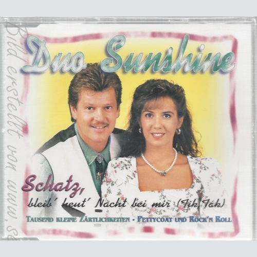 CD--DUO SUNSHINE -- --- SCHATZ,BLEIB HEUT NACHT BEI MI