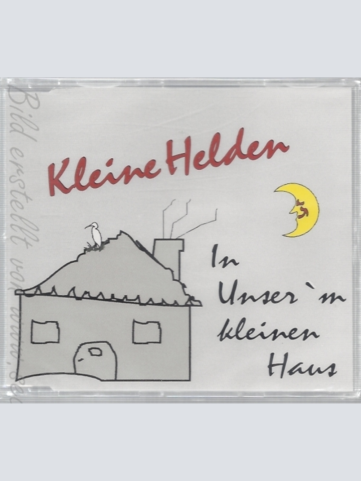 CD--KLEINE HELDEN -- --- IN UNSERM KLEINEN HAUS