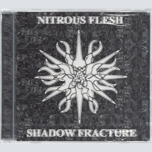 CD--NITROUS FLESH -- --- SHADOW FRACTURE