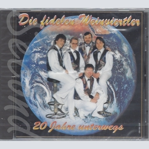 CD--DIE FIDELEN WEINVIERTLER -2000- -- 20 JAHRE UNTERWEGS