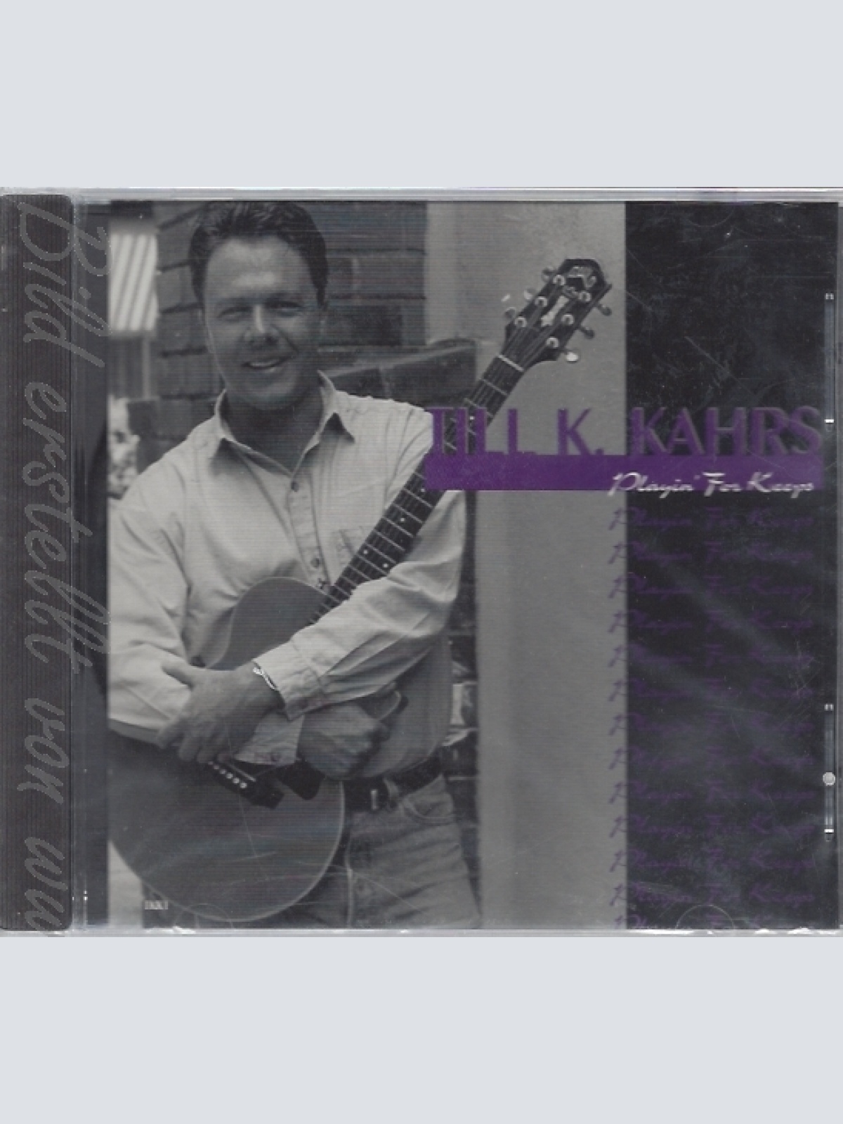 CD--TILL K KAHRS--PLAYIN FOR KEEPS