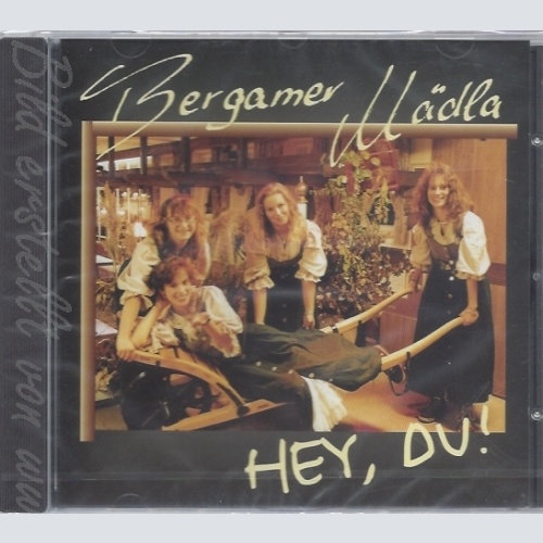 CD--BERGAMER MAEDLA--HEY DU