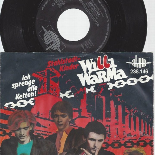 7" WILLI WARMA --ICH SPRENGE ALLE KETTEN // ATOM 238146