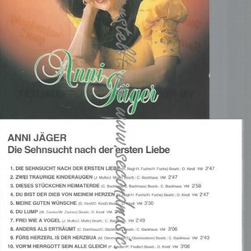 CD--JÄGER,ANNI--DIE SEHNSUCHT NACH DER ERSTEN LIEBE