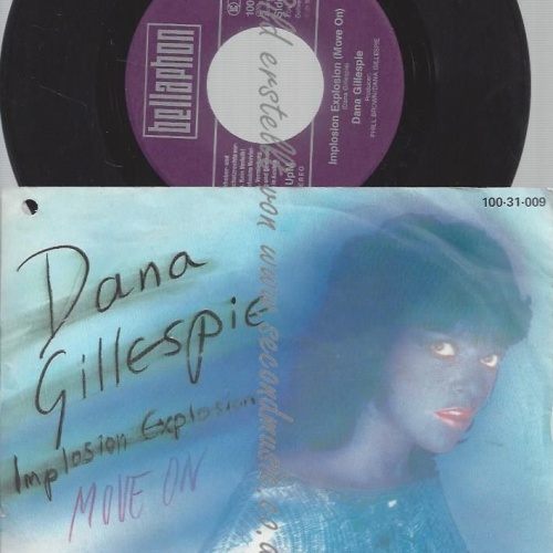 7"  DANA GILLESPIE IMPLOSION EXPLOSION