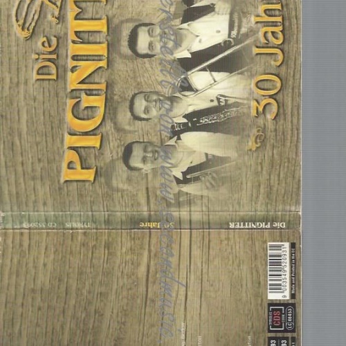 CD--PIGNITTER,DIE--30 JAHRE