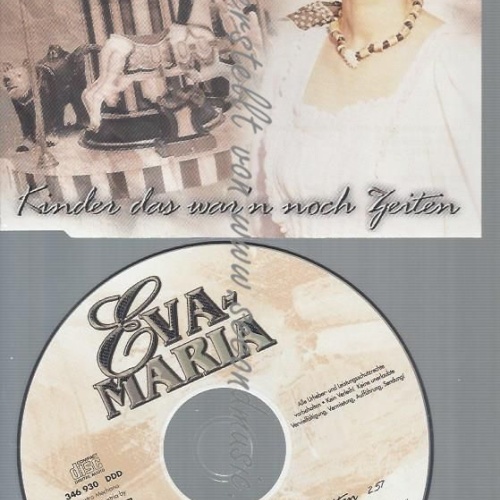 CD--EVA-MARIA--KINDER DAS WAR'N NOCH ZEITEN