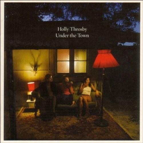 CD, Album Holly Throsby - Under The Town