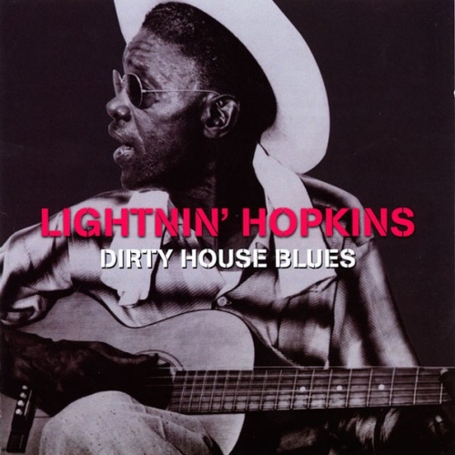 2xCD, Comp, RM Lightnin' Hopkins - Dirty House Blues