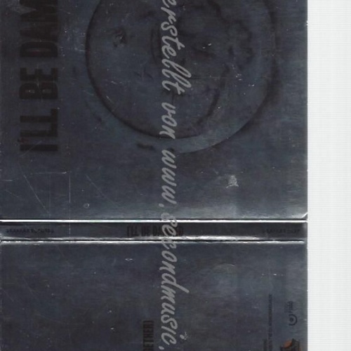 CD--I'LL BE DAMNED--I'LL BE DAMNED [EXPLICIT]