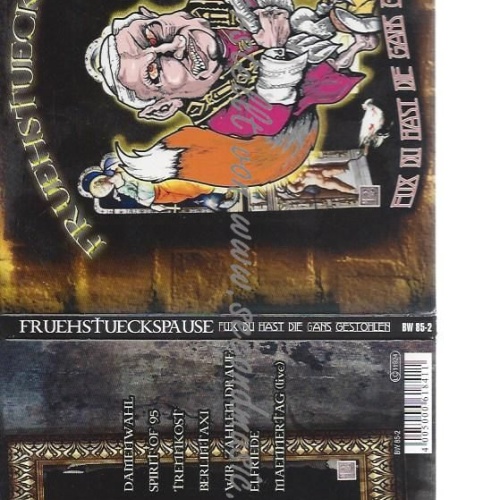 CD--FRÜHSTÜCKSPAUSE--FUX DU HAST DIE GANS GESTOHLEN
