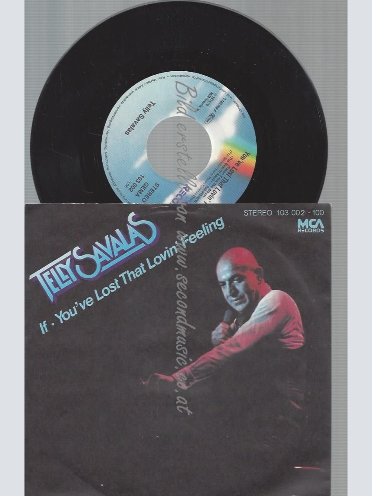 7" TELLY SAVALAS IF YOU'VE LOST THAT LOVIN FEELING