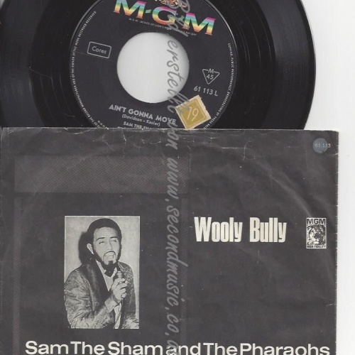 7"   Sam The Sham And The Pharaohs  Wooly Bully / Ain't Gonna Move // DIFFRENT