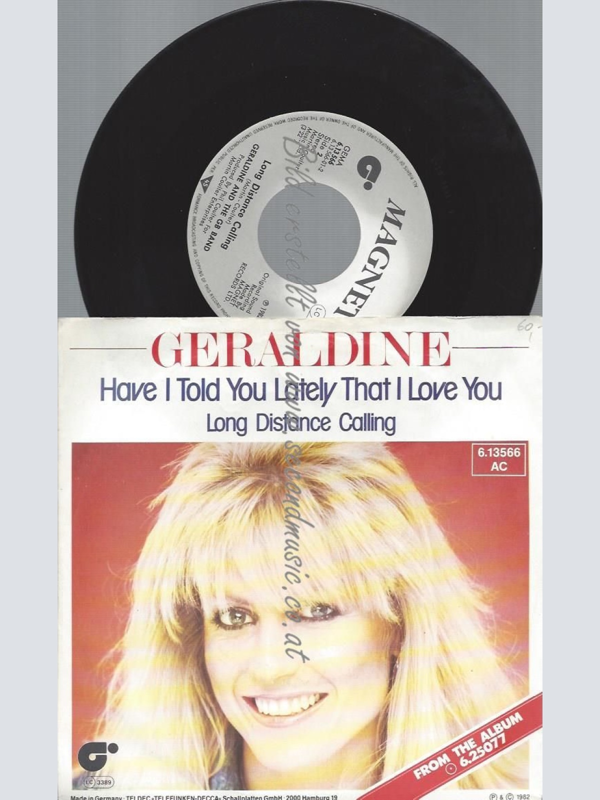 7"  Geraldine – Have I Told You Lately That I Love You
