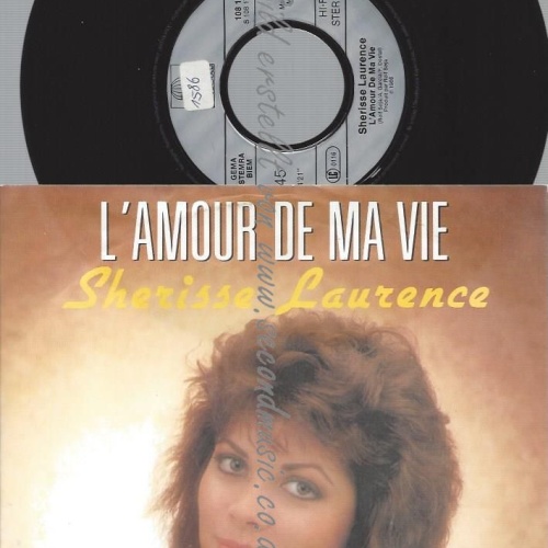 7" Sherisse Laurence – L'Amour De Ma Vie