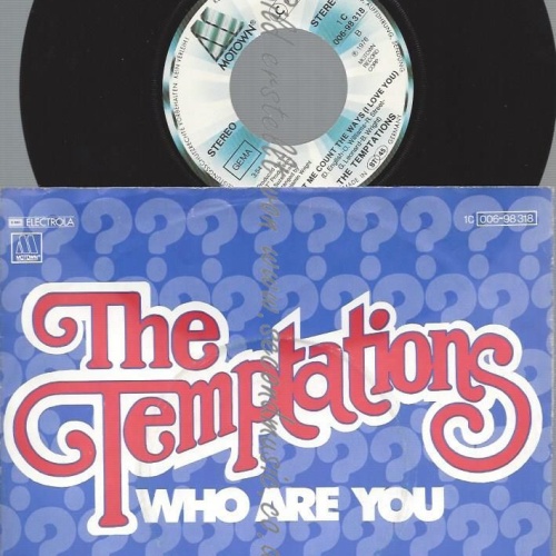 7"   The Temptations  Who Are You