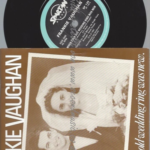 7"    FRANKIE VAUGHAN  WHEN YOUR OLD WEDDING RING WAS NEW