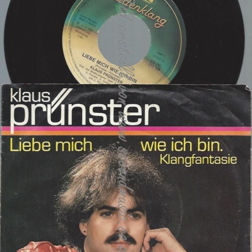 7"  Klaus Prünster – Liebe Mich Wie Ich Bin