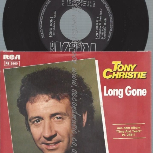 7"   Tony Christie  Long Gone