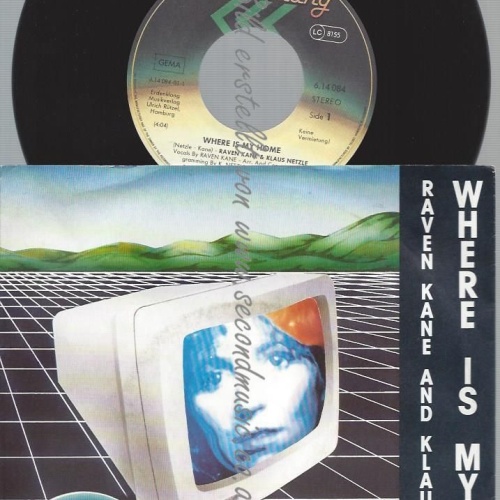 7"    Raven Kane And Klaus Netzle  Where Is My Home // PROMO