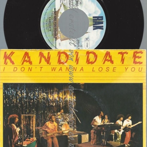 7"  Kandidate – I Don't Wanna Lose You