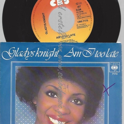 7"  Gladys Knight  Am I Too Late