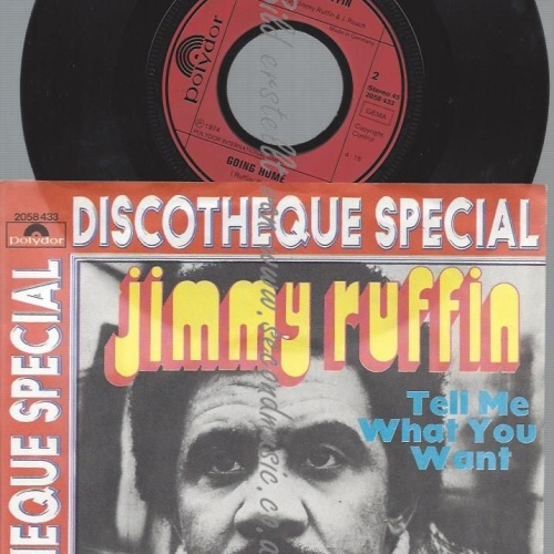 7"   Jimmy Ruffin  Tell Me What You Want