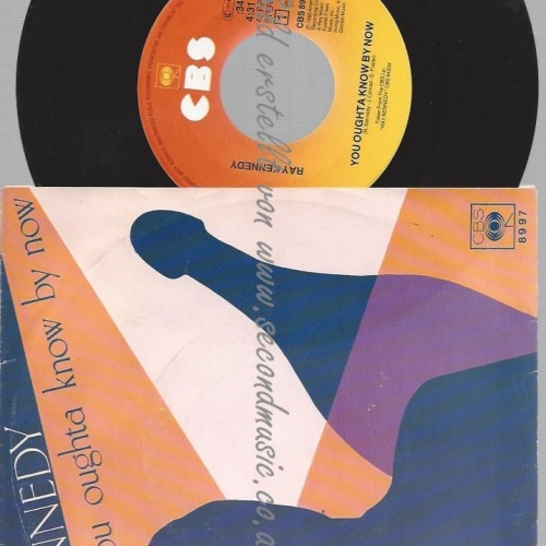 7"  Ray Kennedy  You Oughta Know By Now