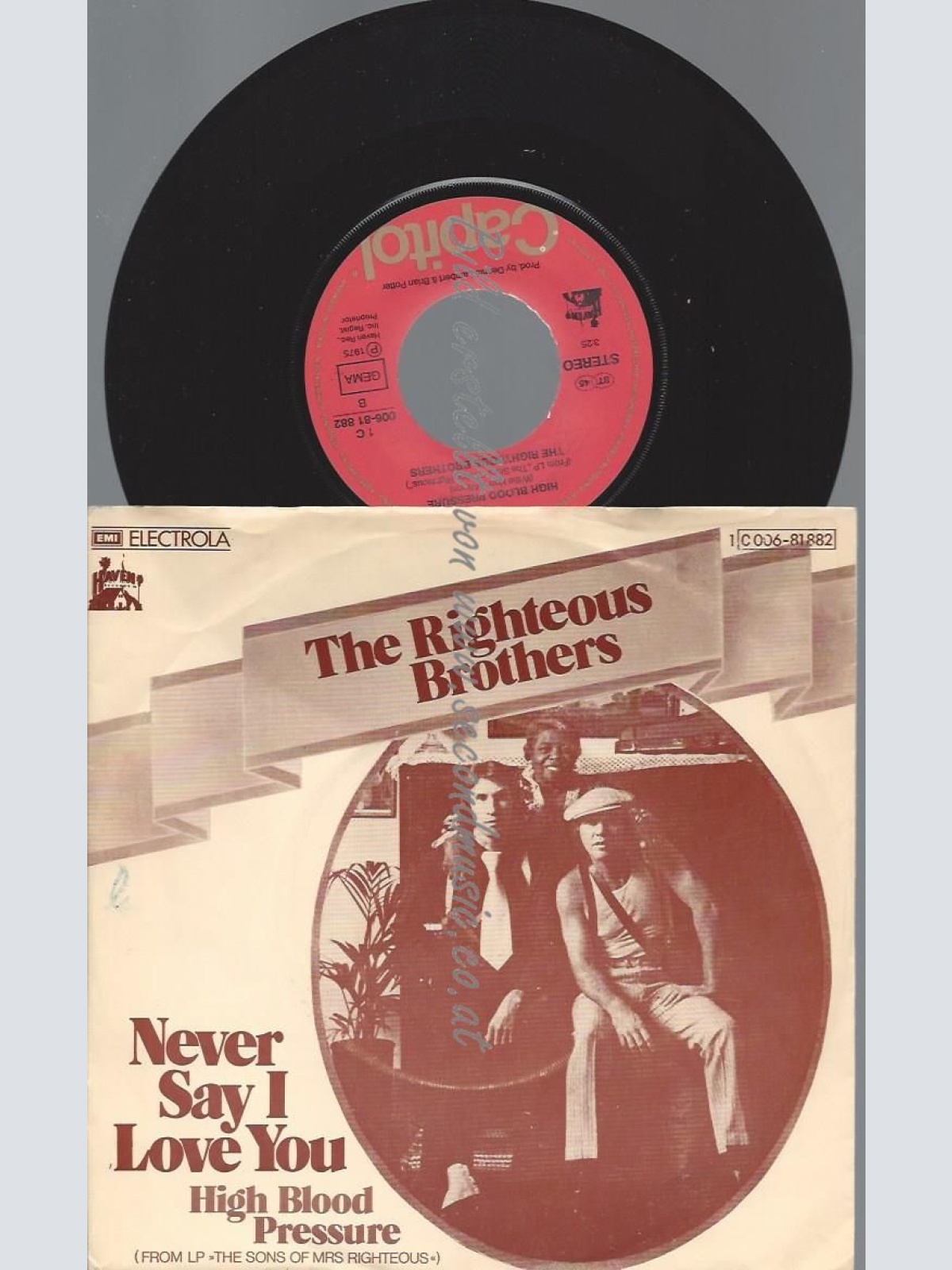 7"  The Righteous Brothers  Never Say I Love You