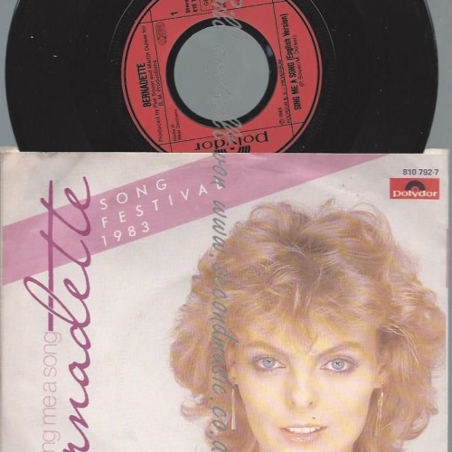7"   Bernadette  – Sing Me A Song