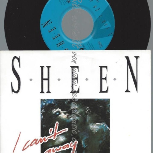 7"  SHEEN I CANT GO AWAY