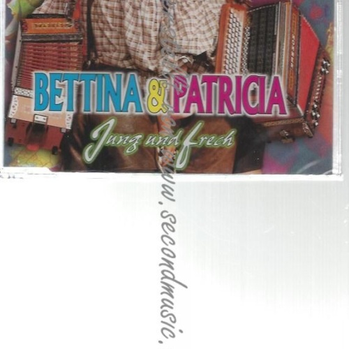 CD--BETTINA UND PATRICIA--    JUNG UND FRECH