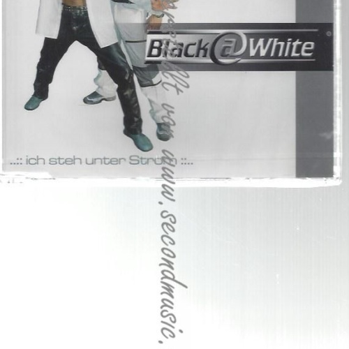 CD--BLACK AT WHITE--    ICH STEH UNTER STROM