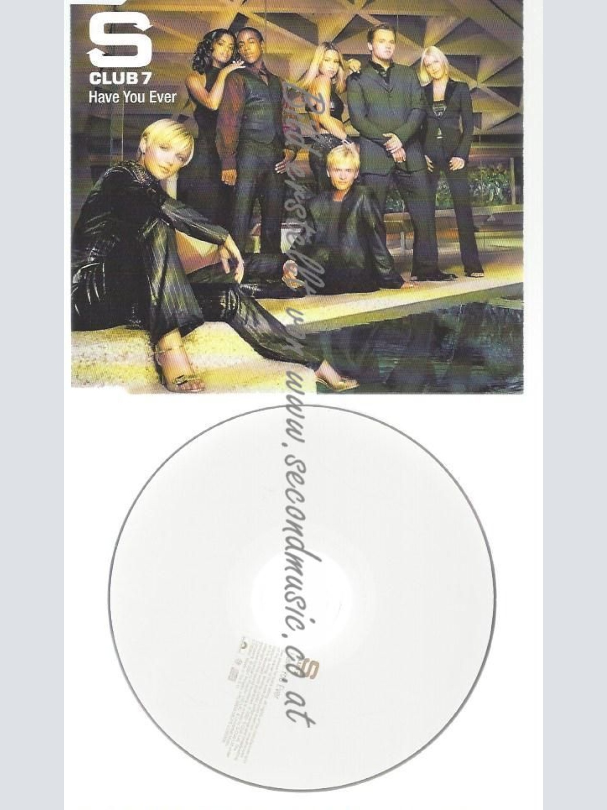 CD--S CLUB 7--    HAVE YOU EVER |