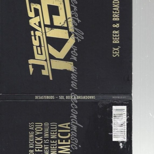 CD--DESASTERKIDS--    SEX, BEER & BREAKDOWNS [EXPLICIT]