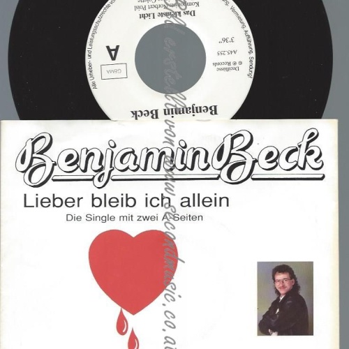 7"  BENJAMIN BECK  LIEBER BLEIB ICH ALLEIN