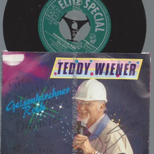 7"  TEDDY WIENER GELSENKIRCHNER ROCK // MIT WIDMUNG