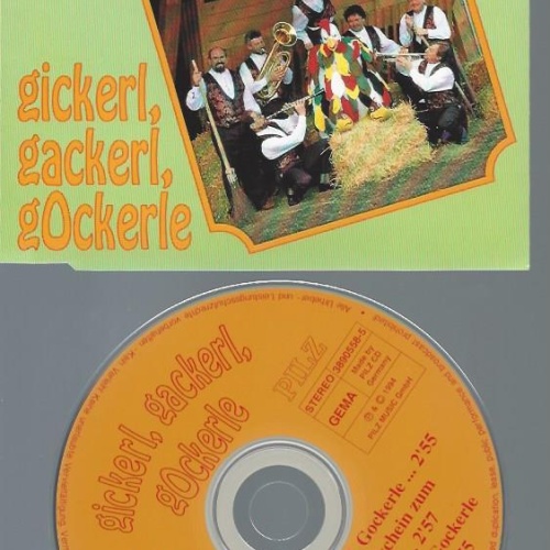 CD-- DIE ORIGINAL BAYRISCH BÖHMISCHEN GICKERL GACKERL GOCKERLE
