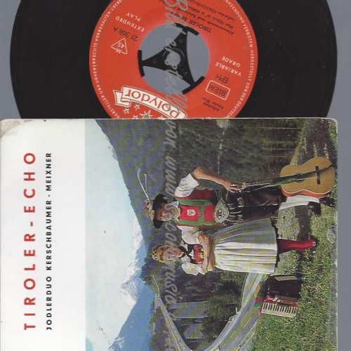 7"  TIROLER ECHO JODLERDUO KERSCHBAUMER MEIXNER